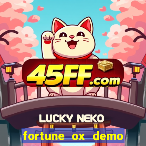 fortune ox demo dinheiro infinito